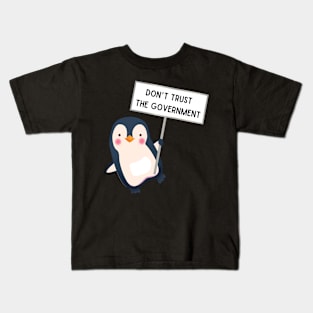 Don't trust the government Kids T-Shirt